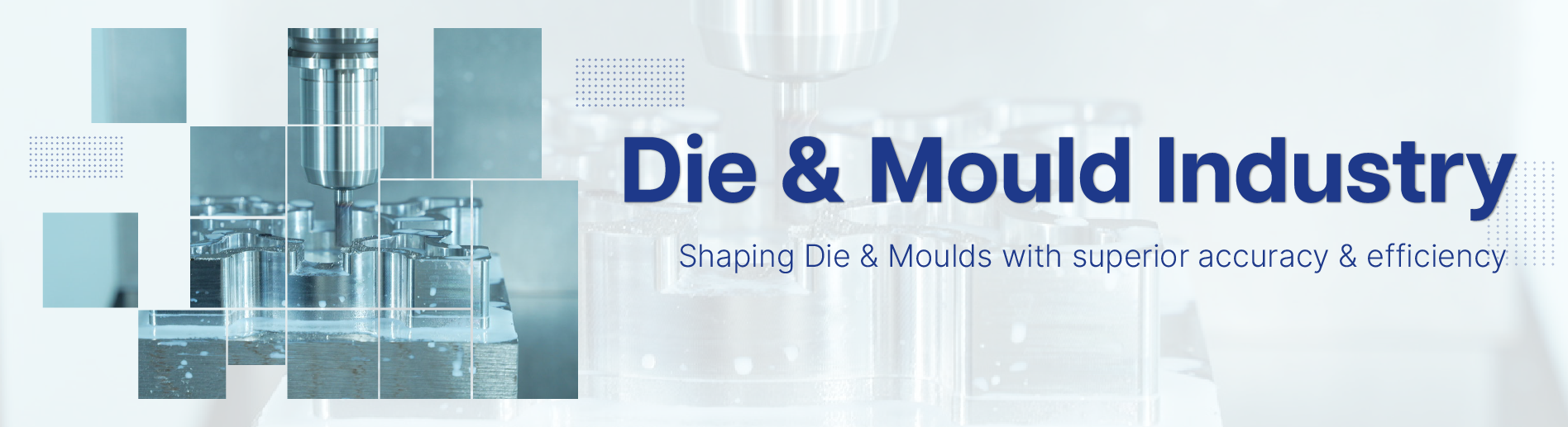 Die & Mould